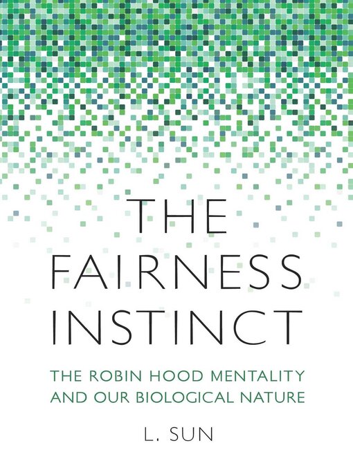 Title details for Fairness Instinct by L. Sun - Available